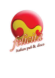 Felicita Italian pub and disco